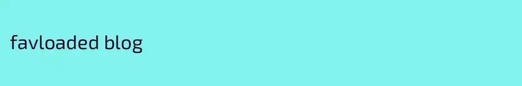 favloaded blog